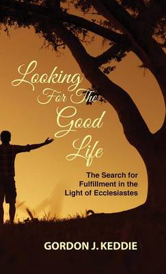 Book cover for Looking for the Good Life