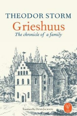 Cover of Grieshuus - The chronicle of a family