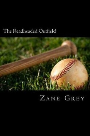 Cover of The Readheaded Outfield