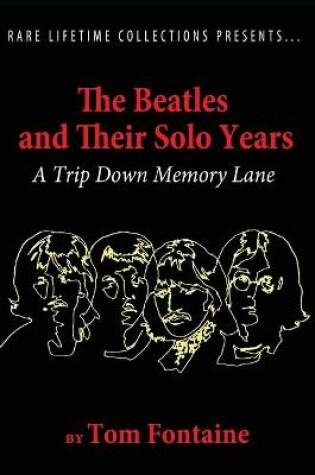 Cover of The Beatles and Their Solo Years