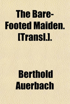 Book cover for The Bare-Footed Maiden. [Transl.].