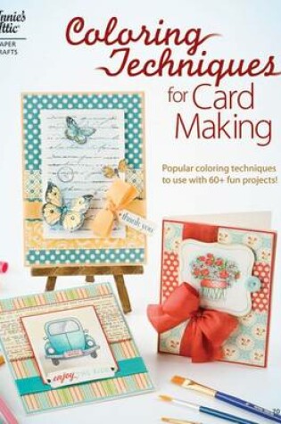 Cover of Coloring Techniques for Cardmaking