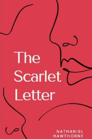 Cover of The Scarlet Letter New Annotated & Illustrated EDition