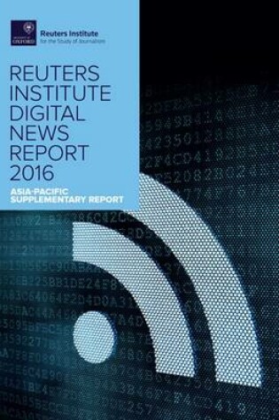 Cover of Reuters Institute Digital News Report 2016