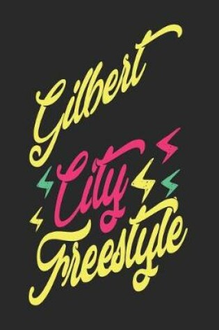 Cover of Gilbert City Freestyle