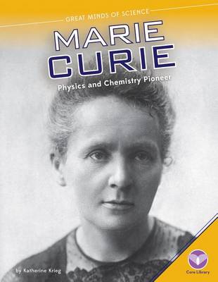 Book cover for Marie Curie: Physics and Chemistry Pioneer