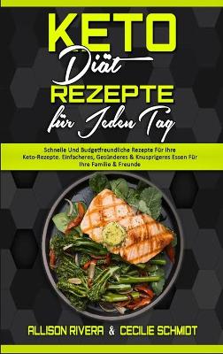 Book cover for Keto Diät Rezepte Für Jeden Tag