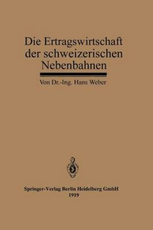 Cover of Die Ertragswirtschaft der schweizerischen Nebenbahnen