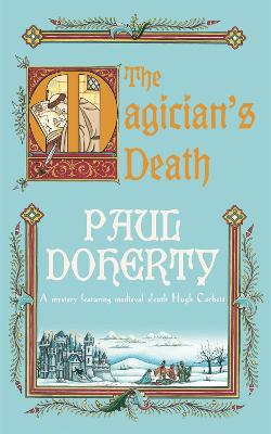 Cover of The Magician's Death (Hugh Corbett Mysteries, Book 14)