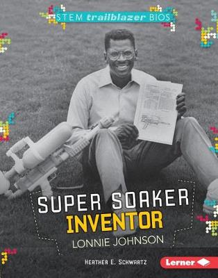 Book cover for Super Soaker Inventor Lonnie Johnson