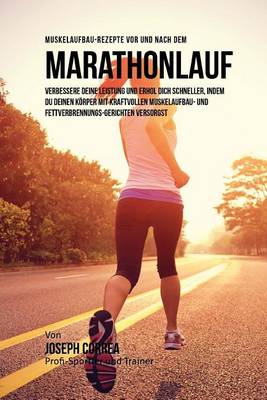 Book cover for Muskelaufbau-Rezepte vor und nach dem Marathon lauf