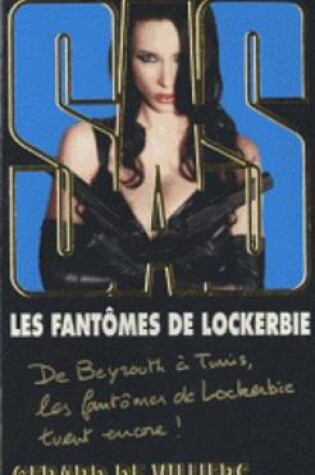 Cover of Les fantomes de Lockerbie (SAS 197)