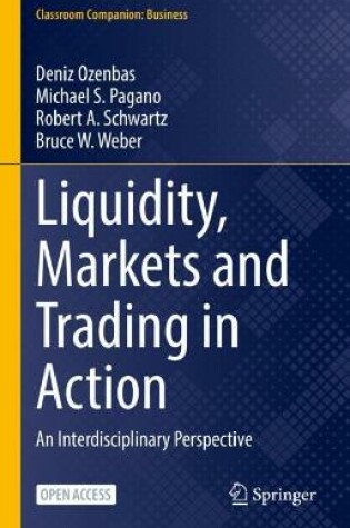 Cover of Liquidity, Markets and Trading in Action