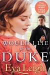 Book cover for Would I Lie to the Duke