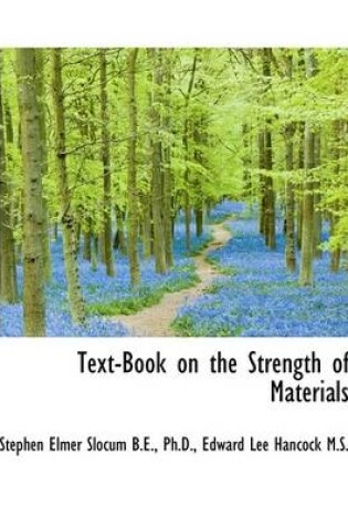 Cover of Text-Book on the Strength of Materials