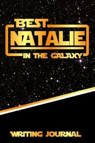 Cover of Best Natalie in the Galaxy Writing Journal