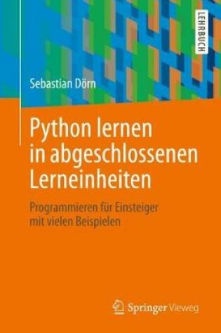 Cover of Python Lernen in Abgeschlossenen Lerneinheiten