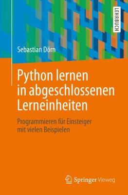 Cover of Python Lernen in Abgeschlossenen Lerneinheiten