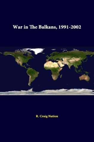 Cover of War in the Balkans, 1991-2002