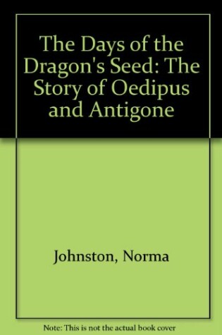 Cover of The Days of the Dragon's Seed