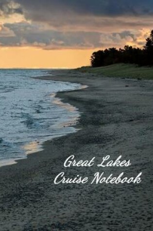 Cover of Great Lakes Cruise Notebook