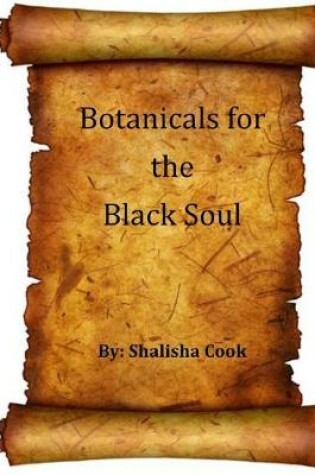 Cover of Botanicals for the Black Soul