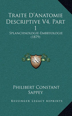 Book cover for Traite D'Anatomie Descriptive V4, Part 1