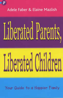 Book cover for Liberated Parents, Liberated Children