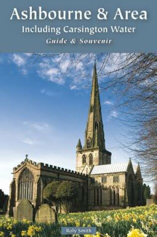 Cover of Ashbourne & Carsington Water Guide & Souvenir