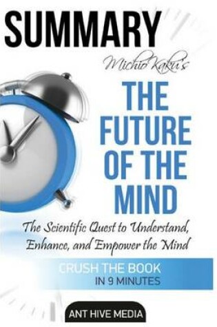 Cover of Summary Michio Kaku's the Future of the Mind