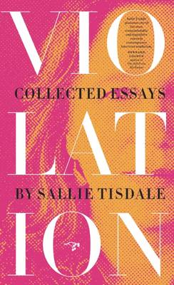 Book cover for Violation: Collected Essays