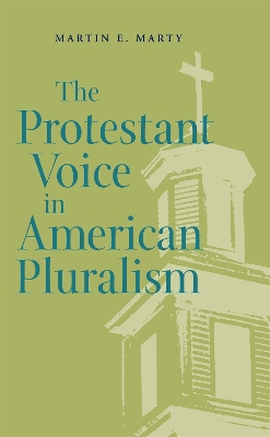 Book cover for The Protestant Voice in American Pluralism