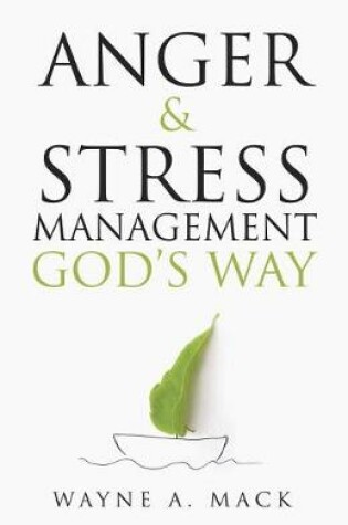 Cover of Anger and Stress Management God's Way (Revised)