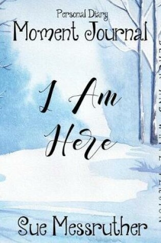 Cover of I Am Here in Black and White