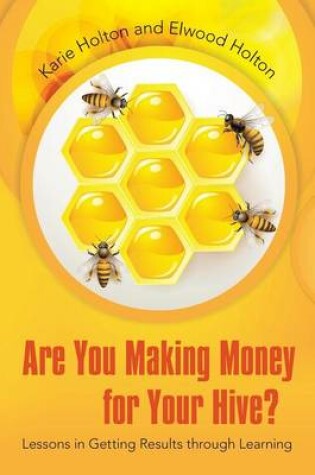 Cover of Are You Making Money for Your Hive?