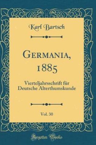 Cover of Germania, 1885, Vol. 30