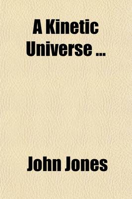 Book cover for A Kinetic Universe