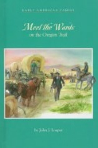 Cover of Meet the Wards on the Oregon Trail