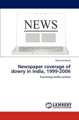 Book cover for Newspaper Coverage of Dowry in India, 1999-2006