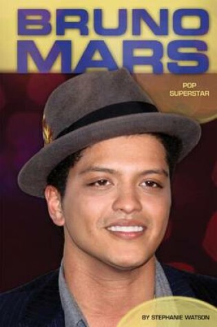 Cover of Bruno Mars:: Pop Superstar