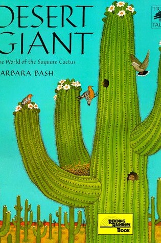 Cover of Desert Giant : the World of the Saguaro Cactus