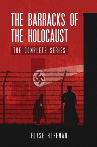 Cover of The Barracks of the Holocaust