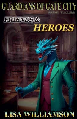 Book cover for Friends and Heroes