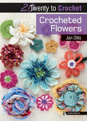 Cover of 20 to Crochet: Crocheted Flowers