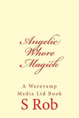 Book cover for Angelic Whore Magick