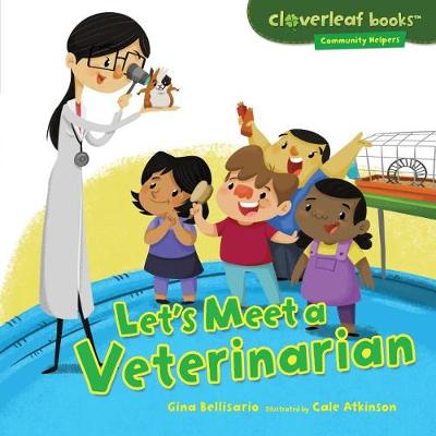 Cover of Let's Meet a Veterinarian