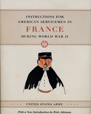Book cover for Instructions for American Servicemen in France During World War II