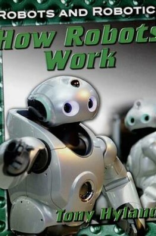 Cover of Us How Robots Work