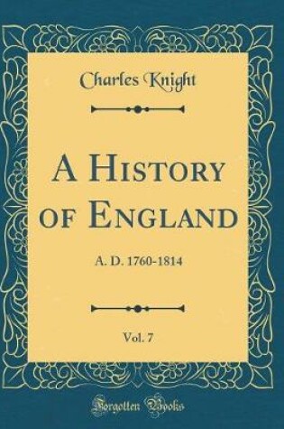Cover of A History of England, Vol. 7