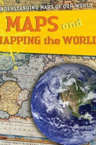 Cover of Maps and Mapping the World